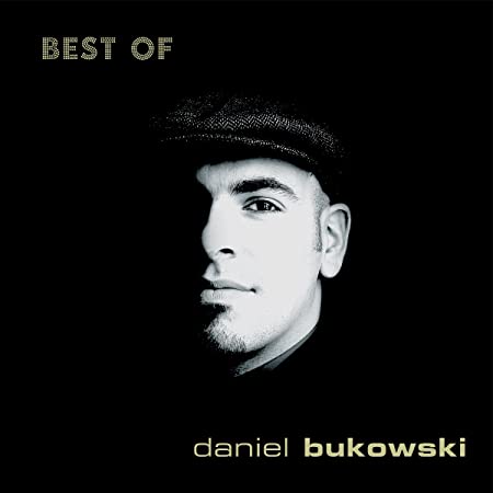 Daniel Bukowski – Best Of (Album)