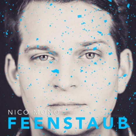 Nico Mono – Feenstaub (Single)